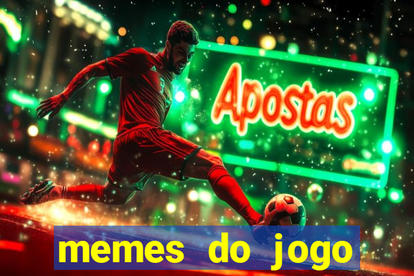 memes do jogo corinthians x palmeiras hoje